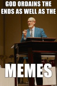 God-ordains-the-memes(1).png